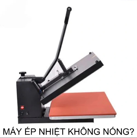 Máy Ép Nhiệt Không Nóng Do Đâu? Cách Khắc Phục Hiệu Quả