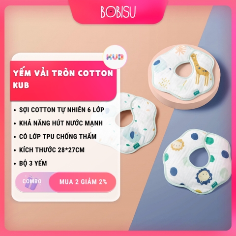 KUB | Yếm Cho Bé Ăn Dặm, Vải Tròn Cotton Tự Nhiên 6 Lớp Chống Thấm Ra Áo [Bộ 3 Khăn Yếm Tiện Dụng]