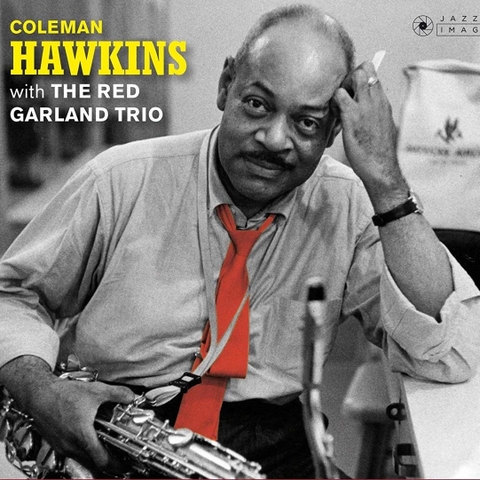 Coleman Hawkins with the Red Garland Trio
