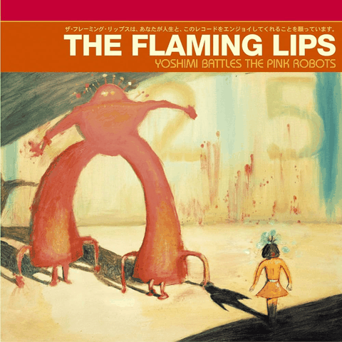 Yoshimi Battles The Pink Robots