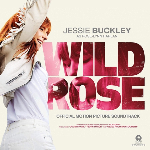 Wild Rose (Original Motion Picture Soundtrack)