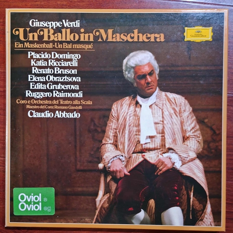 Placido Domingo, Katia Ricciarelli, Renato Bruson, Elena Obraztsova, Edita Gruberova, Ruggero Raimondi, Orchestra Del Teatro Alla Scala, Romano Gandolfi, Claudio Abbado – Un Ballo In Maschera