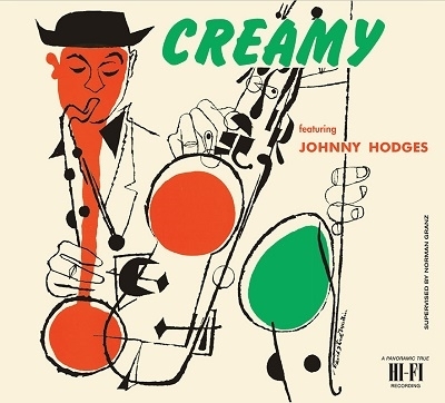 Johnny Hodges  - Creamy