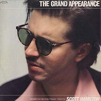 Scott Hamilton - The Grand appearance
