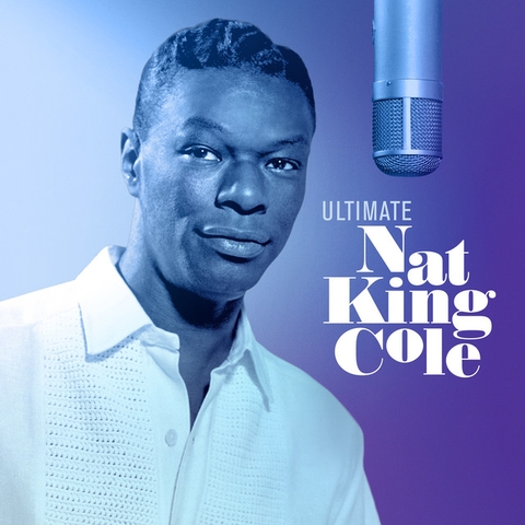 Ultimate Nat King Cole