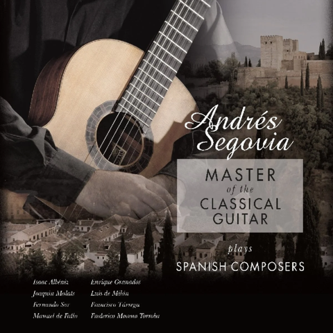 Master Of The Classical Guitar / Plays Spanish Composers