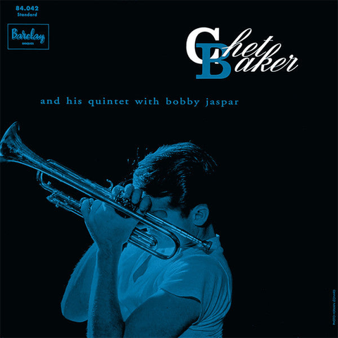 Chet Baker And His Quintet With Bobby Jaspar