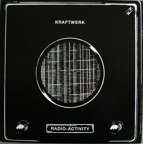 Kraftwerk – Radio-Activity