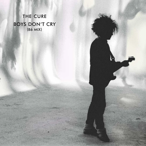 Boys Don't Cry (86 Mix) [7