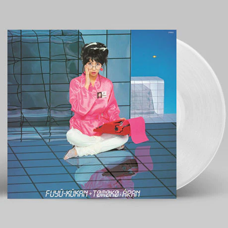Fuyü-Kükan (Clear Vinyl)