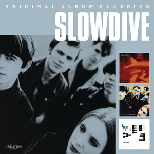 Slowdive Original Album Classics