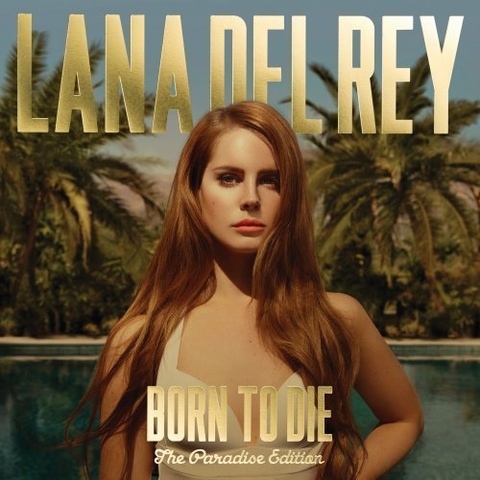 Born to Die (The Paradise Edition)