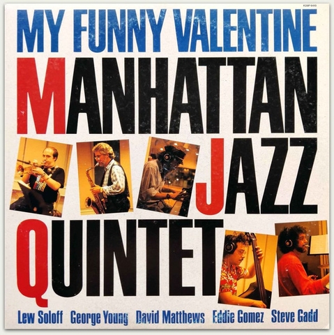 Manhattan Jazz Quintet - My Funny Valentine