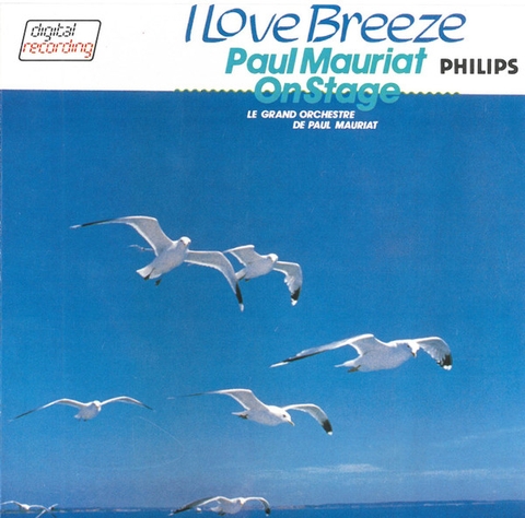 Le Grand Orchestre De Paul Mauriat - I Love Breeze: Paul Mauriat On Stage