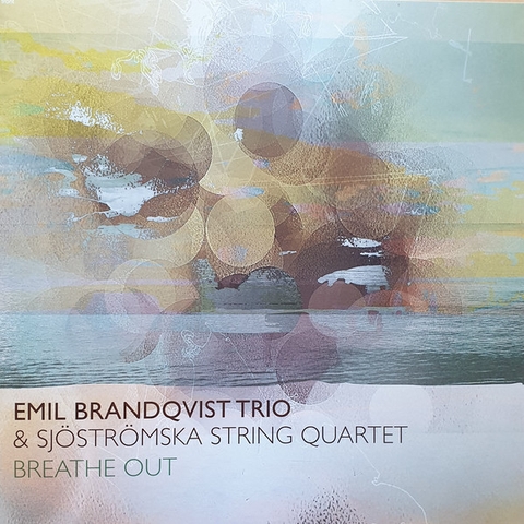 Emil Brandqvist - Breathe out