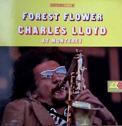 Charles Llyoyd - Forest flower