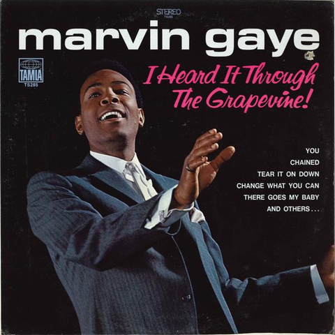 I Heard It Through The Grapevine!