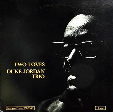 Duke Jordan - Two loves