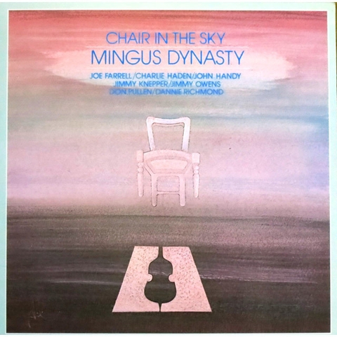 Mingus Dynasty - Chair in the sky