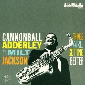 Cannonball Adderley - Things are getting