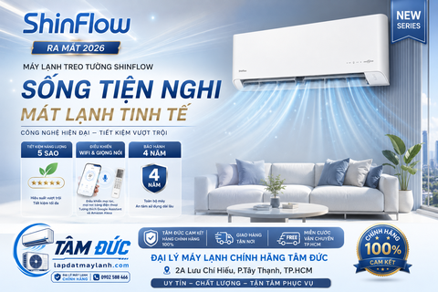 Máy lạnh Shinflow ra mắt 2026 - Thế hệ máy lạnh thông minh cho cuộc sống hiện đại