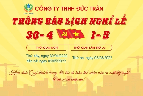 THÔNG BÁO NGHỈ LỄ 30/04 & QUỐC TẾ LAO ĐỘNG 2022