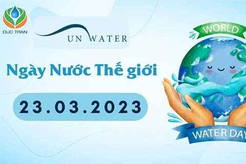 Ngày Nước thế giới 22/3/2023