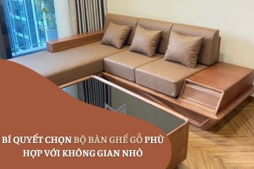 Bí quyết chọn bộ bàn ghế gỗ phù hợp với không gian nhỏ