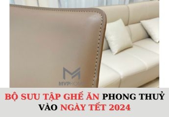 Bộ sưu tập ghế ăn cuốn hút trong ngày tết 2024