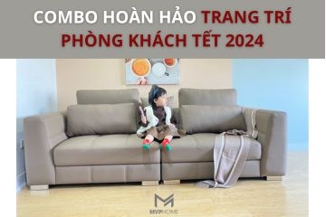 Combo trang trí phòng khách cho tết 2024 với sofa và bàn trà