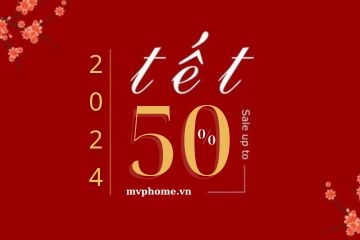 Sale lớn - Giảm giá nội thất tại MVP HOME lên đến 50%