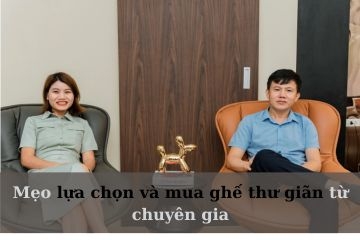 Mẹo lựa chọn và mua ghế thư giãn phù hợp với phong cách nội thất