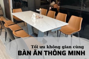 Bàn ăn thông minh hiện dại - Giải pháp cho không gian nhỏ
