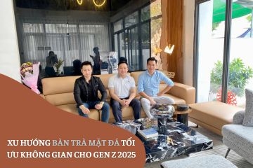 Xu Hướng Bàn Trà Mặt Đá Tối Ưu Không Gian Cho Gen Z 2025
