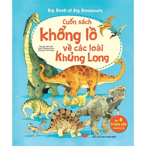 Cuốn sách khổng lồ về các loài khủng long - Big book 168N - Đinh Tị