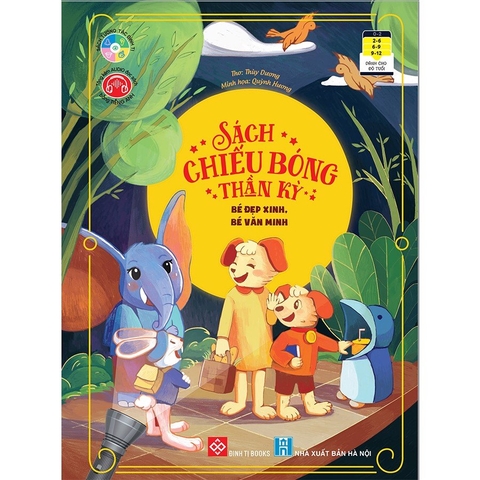 Sách chiếu bóng thần kỳ - Bé đẹp xinh, bé văn minh