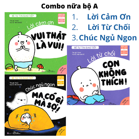 Combo Nửa Bộ A 3 Cuốn Sách Ehon Bé Tự Tin Giao Tiếp - Con ko thích - Ma có gì mà sợ - Vui thật vui
