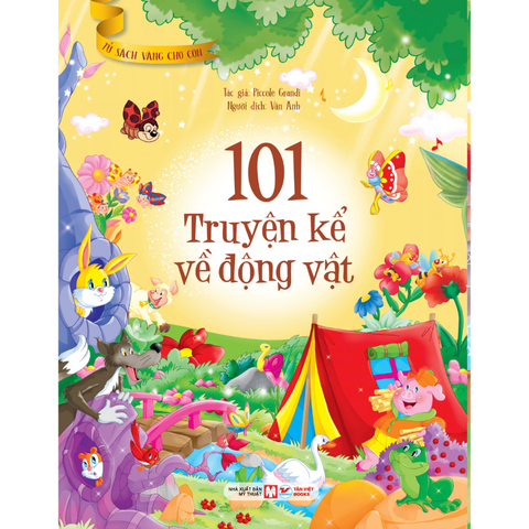 101 Truyện kể về động vật - Tủ sách vàng cho con (bìa mềm) Tân Việt