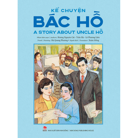 Sách Song Ngữ Av Kể Chuyện Bác Hồ - A Story About Uncle Hồ - NXB Kim Đồng