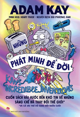 Sách Những Phát Minh Để Đời Kay’s Incredible Inventions
