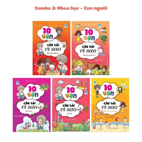 Combo 2 - 5 tập: KHOA HỌC - CON NGƯỜI - Sách truyện tranh 10 vạn câu hỏi vì sao (55N) Đinh Tị Books