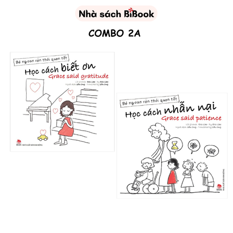 Combo 2A Bé Ngoan Rèn Thói Quen Tốt: Grace học cách biết ơn, & nhẫn nại - Kim Đồng