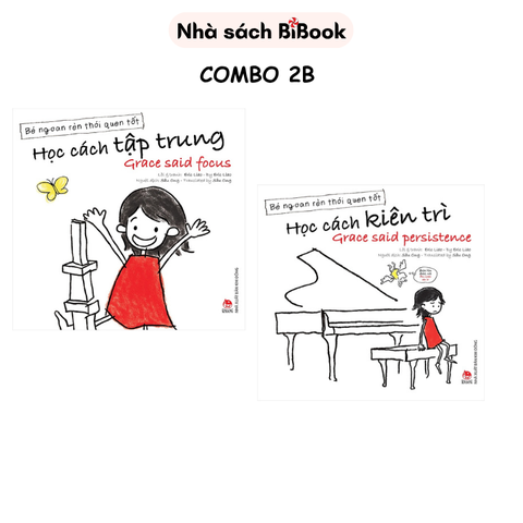 Combo 2B Bé Ngoan Rèn Thói Quen Tốt: Grace học cách kiên trì và tập trung - Kim Đồng