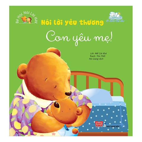 Bé học nói lời hay - Nói lời yêu thương - Con yêu mẹ!