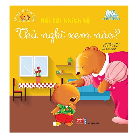 Bé học nói lời hay - Nói lời khích lệ - Thử nghĩ xem nào?