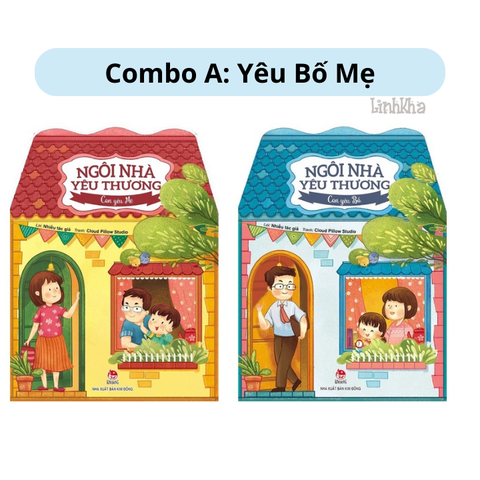 Combo A Ngôi nhà yêu thương con yêu Bố + Con yêu mẹ - Kim Đồng
