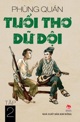 Tuổi thơ dữ dội - Tập 2 - Sách Kim Đồng
