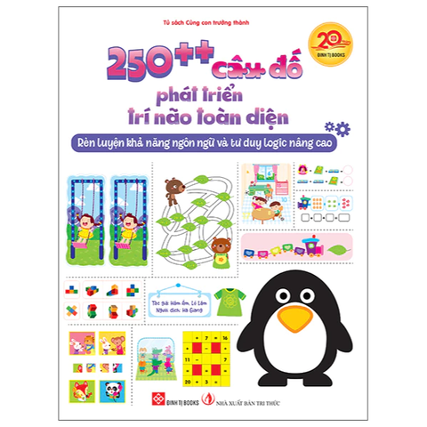 Sách Rèn luyện khả năng ngôn ngữ và tư duy logic nâng cao - 250++ câu đố phát triển trí não toàn diện cho trẻ 3 4 5 6 tuổi - Đinh Tị