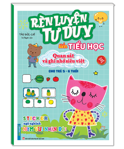 Sách Quan sát và ghi nhớ siêu việt - Rèn luyện tư duy tiền tiểu học cho trẻ từ 5 - 6 tuổi - Minh Thắng