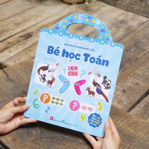 Sách Bé học Toán (Thỏa sức sáng tạo trên nhiều bề mặt) Bóc dán sticker thạch dẻo sử dụng nhiều lần - Đinh Tị